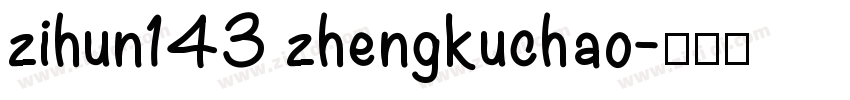 zihun143 zhengkuchao字体转换